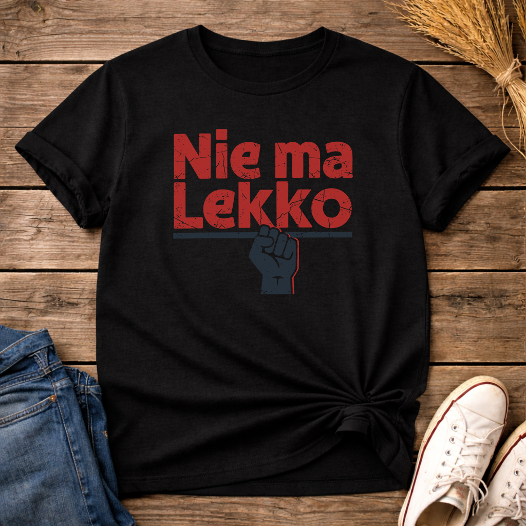 Nie Ma Lekko Unisex T-Shirt