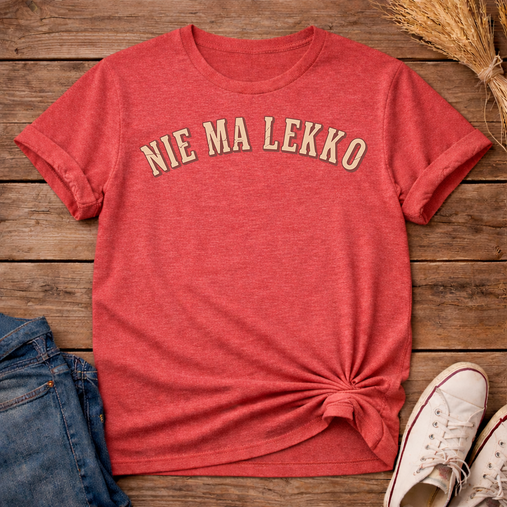 No Easy Way Unisex T-Shirt