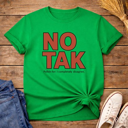 No Tak Unisex T-Shirt