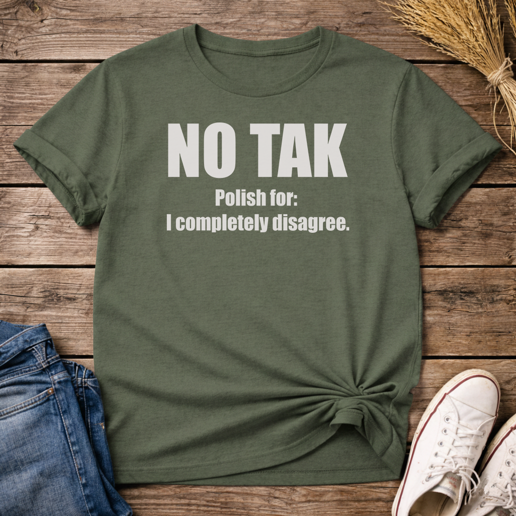 No Tak Unisex T-Shirt