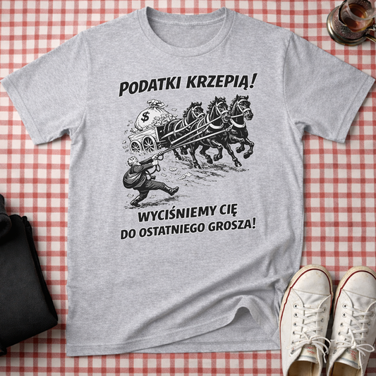 Taxes Make You Strong Unisex T-Shirt