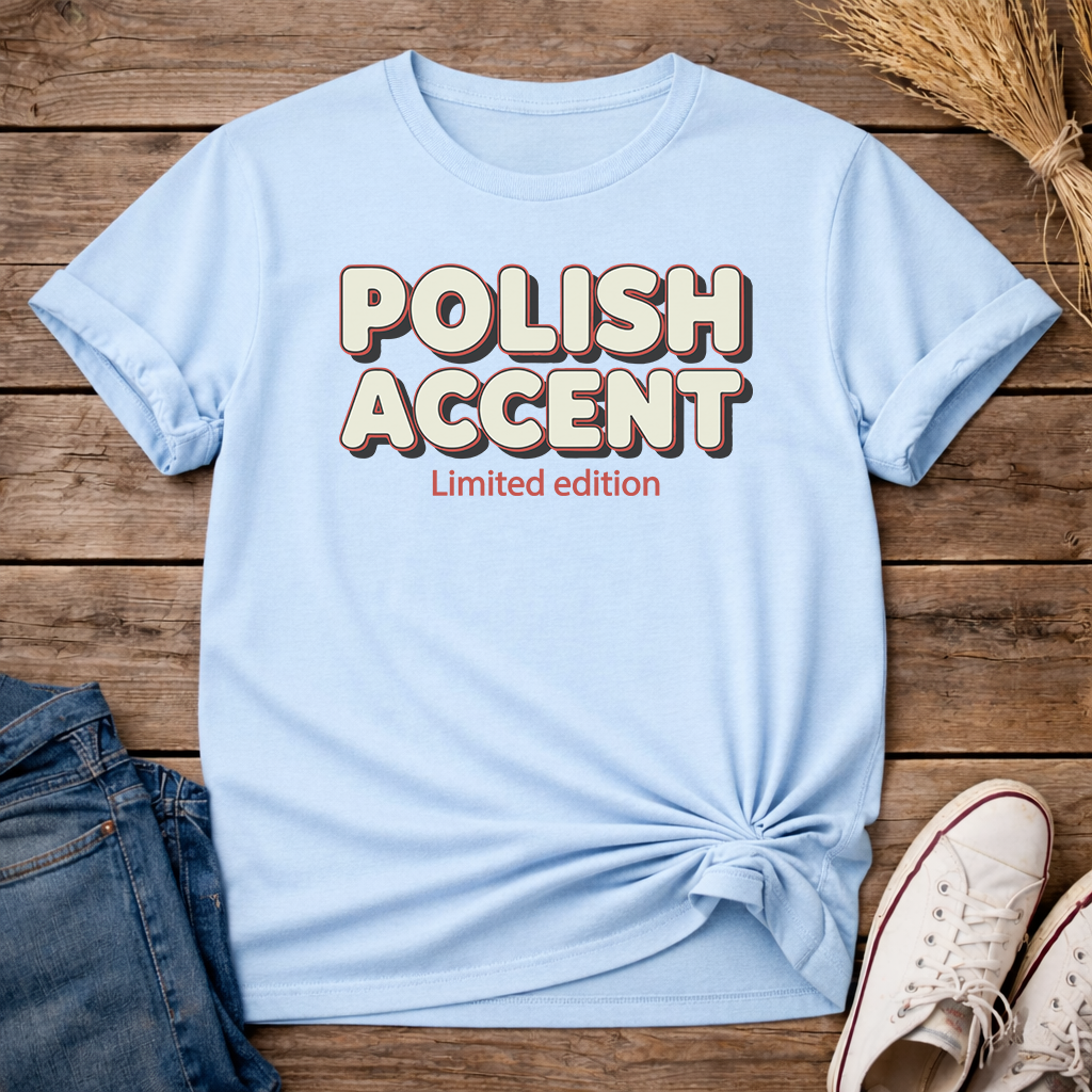 Funny Polish Accent Unisex T-Shirt