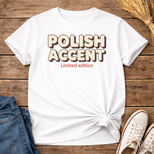 Funny Polish Accent Unisex T-Shirt
