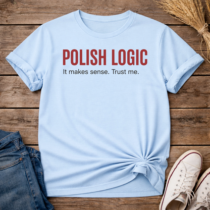 Polish Logic Unisex T-Shirt