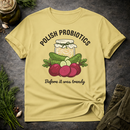 Polish Probiotics Unisex T-Shirt