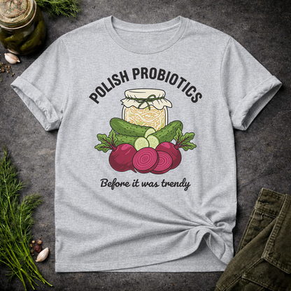 Polish Probiotics Unisex T-Shirt