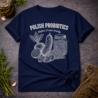 Polish Probiotics Unisex T-Shirt