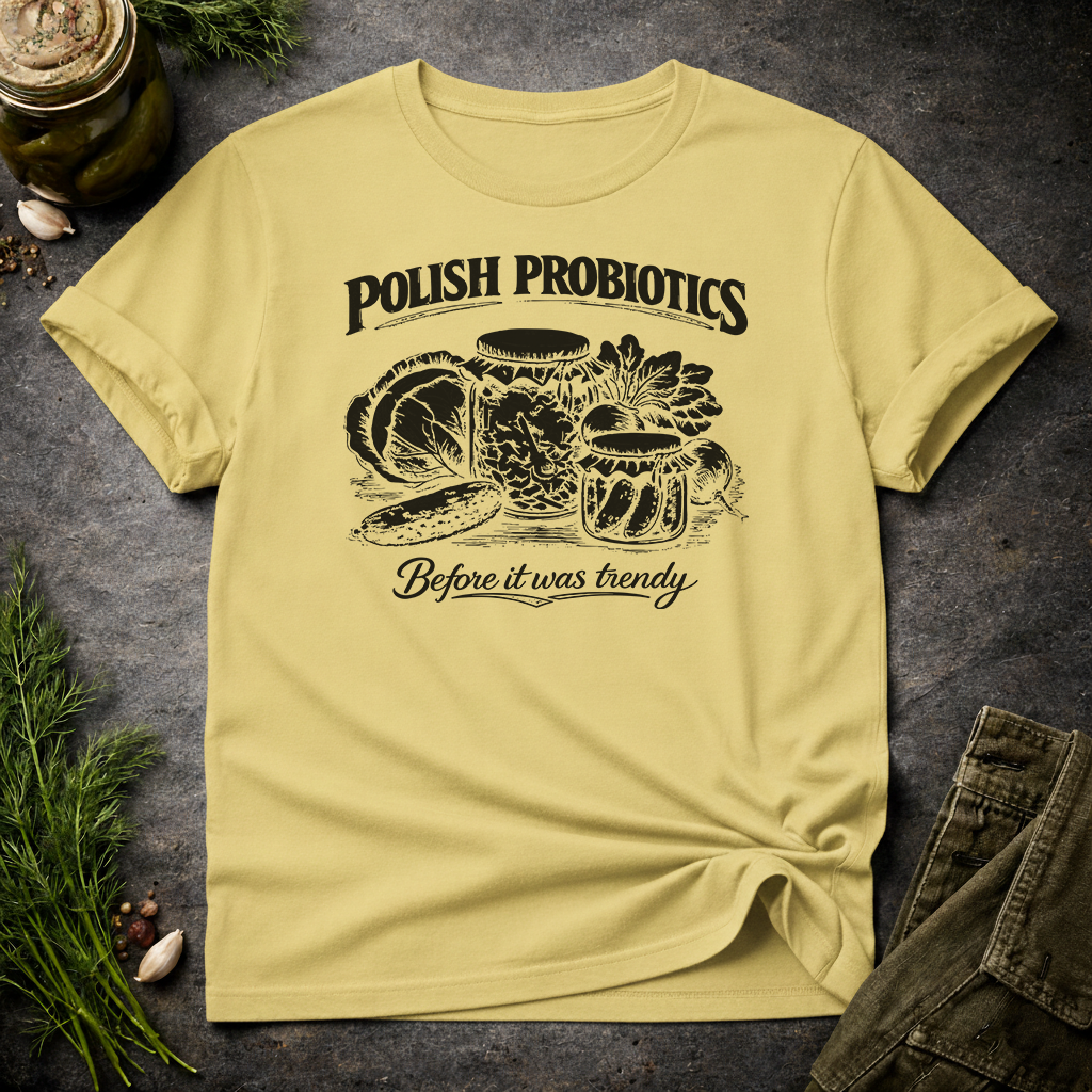 Polish Probiotics Unisex T-Shirt