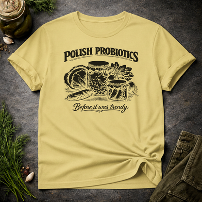 Polish Probiotics Unisex T-Shirt