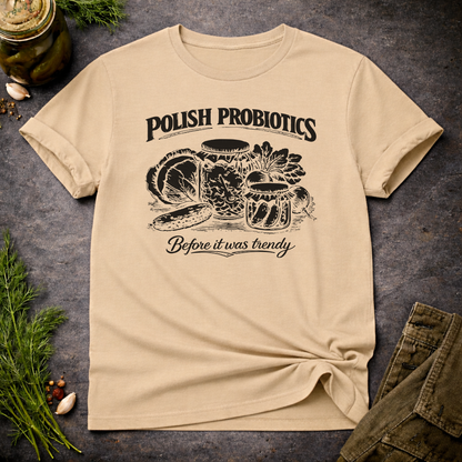 Polish Probiotics Unisex T-Shirt