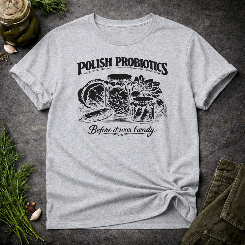 Polish Probiotics Unisex T-Shirt
