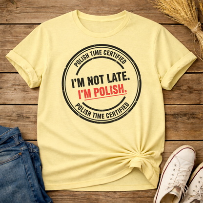 I’m Polish. Period. Unisex T-Shirt