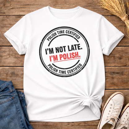 I’m Polish. Period. Unisex T-Shirt