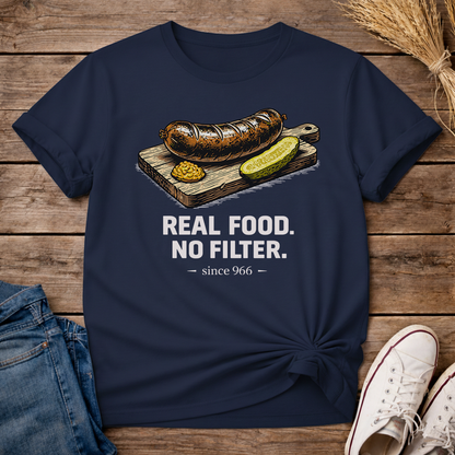 Real Food. No Filter. Unisex T-Shirt