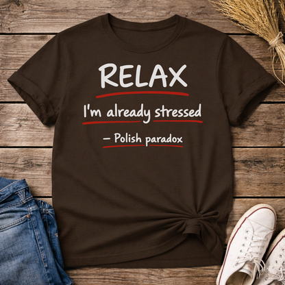 Relax. Polish Paradox Unisex T-Shirt