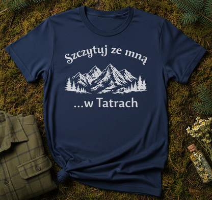 Szczytuj ze Mną Unisex T-Shirt