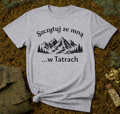 Szczytuj ze Mną Unisex T-Shirt