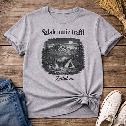 Szlak Mnie Trafił Unisex T-Shirt
