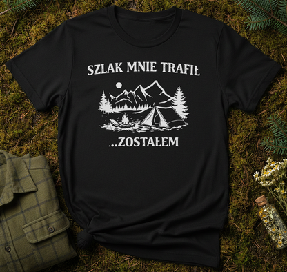 Szlak Mnie Trafił Unisex T-Shirt