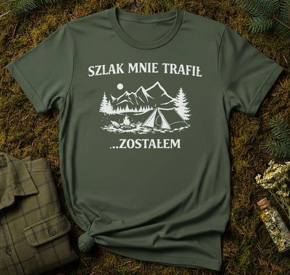 Szlak Mnie Trafił Unisex T-Shirt