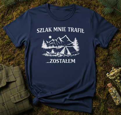 Szlak Mnie Trafił Unisex T-Shirt