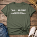 Yes, But No Unisex T-Shirt