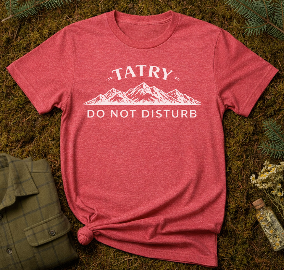 Tatry: Do Not Disturb Unisex T-Shirt