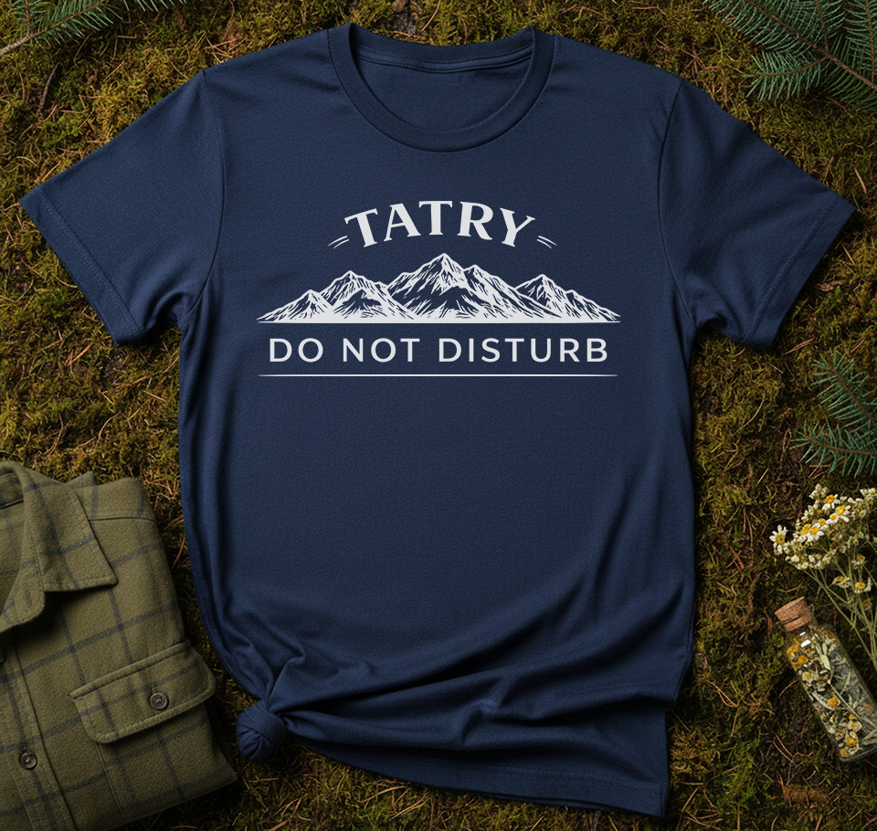 Tatry: Do Not Disturb Unisex T-Shirt
