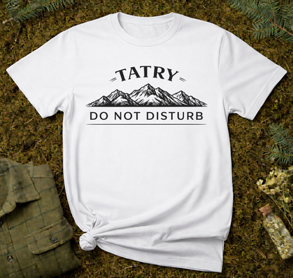 Tatry: Do Not Disturb Unisex T-Shirt