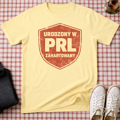 Born in PRL Toughened by Life Unisex T-Shirt