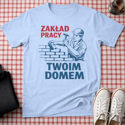 Work Is Home Unisex T-Shirt