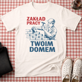 Work Is Home Unisex T-Shirt