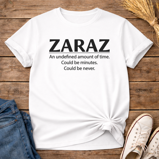 Zaraz Undefined Timing Unisex T-Shirt