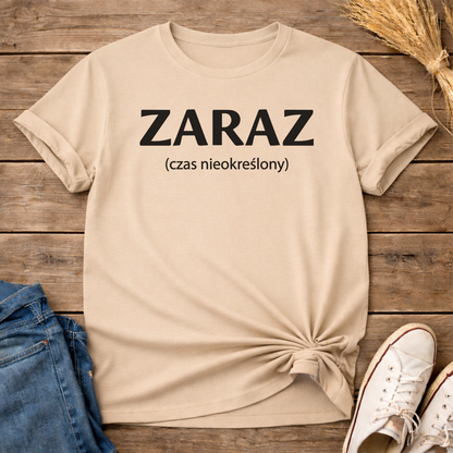Zaraz Undefined Time Unisex T-Shirt